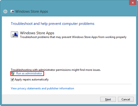 select Run as administrator option for windows 8 app troubleshooting