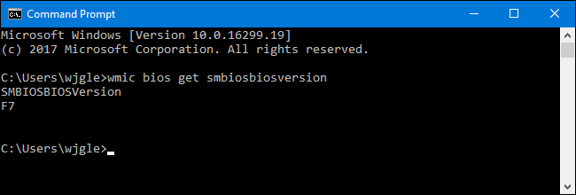 enter the command: wmic bios get smbiosbiosversion to Check Your System’s BIOS Version
