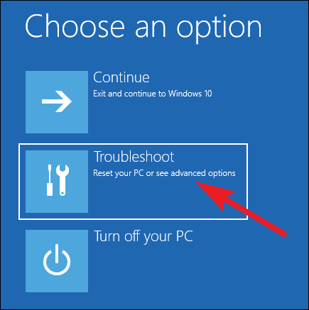 find choose options on the screen, click on Troubleshoot